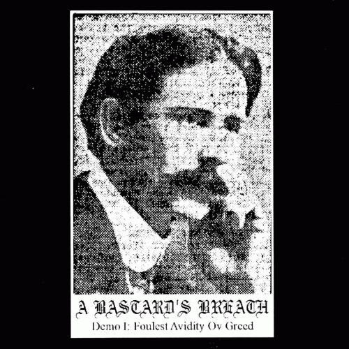 Demo I: Foulest Avidity ov Greed